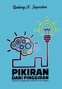 Pikiran Dari Pinggiran : Tinjauan Pengelolaan Sekolah di Era Digital