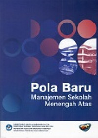 Pola Baru Manajemen Sekolah Menengah Atas