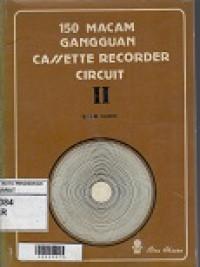 150 Macam Gangguan Cassete Recorder Circuit II