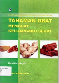 Tanaman Obat membuat Keluargaku Sehat