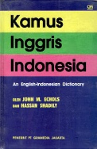 Kamus Inggris Indonesia (An English-Indonesian Dictionary)