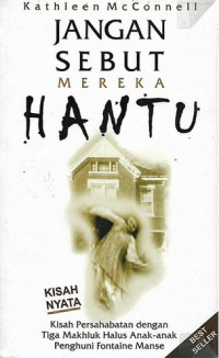 Jangan Sebut Mereka Hantu