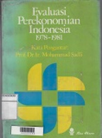 Evaluasi Perekonomian Indonesia 1978-1981