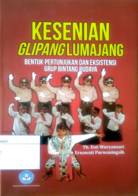 Kesenian Glipang Lumajang : Bentuk Pertunjukan dan Eksistensi Grup Bintang Budaya