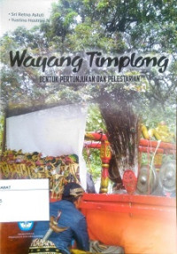 Wayang Timplong : Bentuk Pertunjukan dan Pelestarian