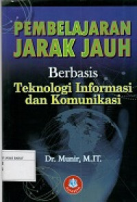 Pembelajaran Jarak Jauh Berbasis Teknologi Informasi dan Komunikasi