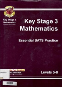 Key Stage 3 Mathematic Essential SATS Practice Levels 5-8