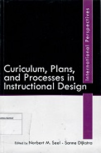 Curriculum, Plans, and Processes in Instructional Design : International Perspectives