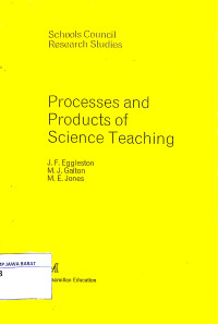 Processes and Products of Science Teaching