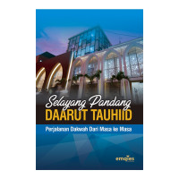 Selayang Pandang Daarut Tauhiid