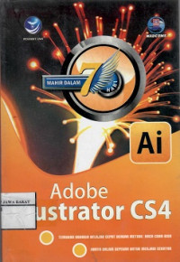 Mahir dalam 7 Hari : Adobe Illustrator CS4