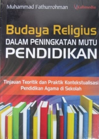 Budaya Religius Dalam Peningkatan Mutu Pendidikan