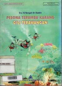 Pesona Terumbuk Karang Giri Terawangan