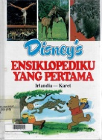 Disney's Ensiklopediku Yang Pertama Jilid 10 (Irlandia-Karet)