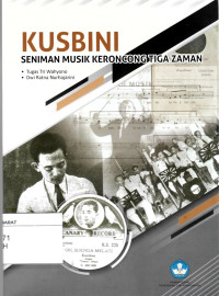 Kusbini : Seniman Musik Keroncong Tiga Zaman