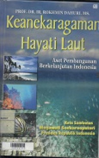 Keanekaragaman hayati laut : aset pembangunan berkelanjutan Indonesia