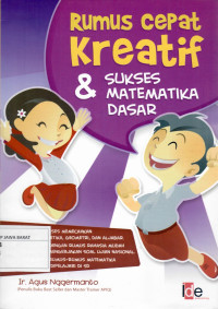 Rumus Cepat Kreatif & Sukses Matematika Dasar