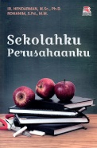 Sekolahku Perusahaanku