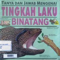 Tanya Dan Jawab Tingkah laku binatang