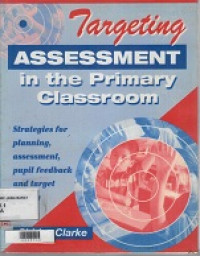 Assessment in the Primary Classroom