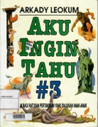 Aku ingin tahu # 3