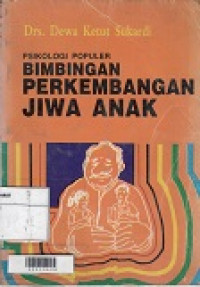 Bimbingan Perkembangan Jiwa Anak