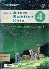 Alam Sekitar Kita IPA untuk SD Kelas 6