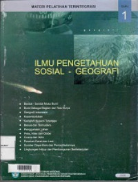 ILMU PENGETAHUAN SOSIAL - GEOGRAFI BUKU 1