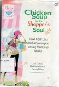 CHICKEN SOUP FOR THE SHOPPERS SOUL: KISAH2 SERU& MENYENANGKAN...BELANJA