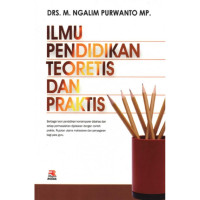 Ilmu Pendidikan Teoretis dan Praktis