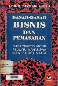 Dasar-dasar Bisnis Dan Pemasaran