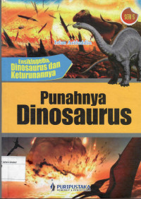 Ensiklopedia Dinosaurus dan Keturunannya: Punahnya Dinosaurus