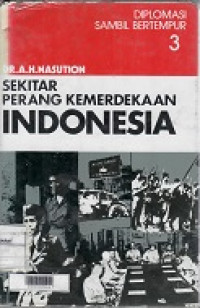 Sekitar Perang Kemerdekaan Indonesia 3