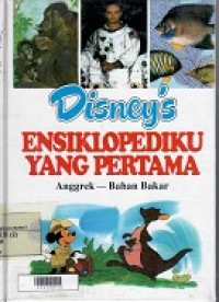 Disney's Ensiklopediku Yang Pertama Jilid 2 (Anggrek - Bahan Bakar)