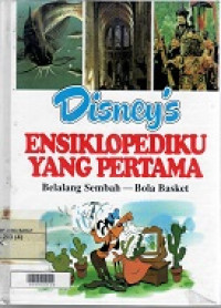 Disney's Enslikopediaku Yang Pertama Jilid 4 (Belalang Sembah - Bola Basket)