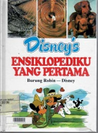 Disney's Ensiklopediku Yang Pertama Jilid 6 (Burung Robin - Disney)