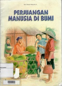 Perjuangan Manusia di bumi