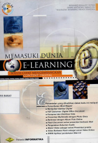 Memasuki Dunia E-Learning : Solusi Cepat Mengembangkan Content Digital