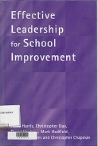 Effective Leadership for School Improvement