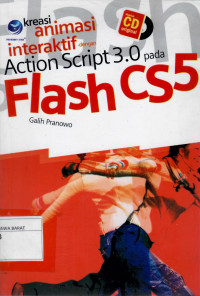 KREASI ANIMASI INTERAKTIF DENGAN ACTIONSCRIPT 3.0 PADA FLASH CS5 PADA FLASH CS5