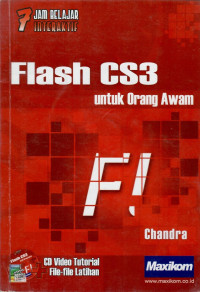 7 Jam Belajar Interaktif : Flash CS3 Untuk Orang Awam