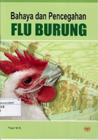 Bahaya dan Pencegahan Flu Burung