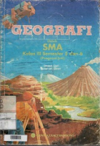 Geografi untuk SMA kelas IIII semester 5 dan 6