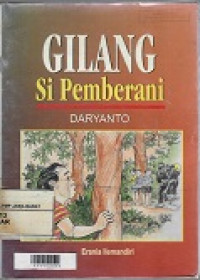 Gilang si pemberani