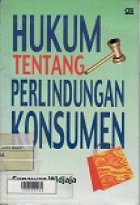 Hukum Tentang Perlindungan Konsumen