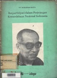 Berpartisipasi Dalam Perjuangan Kemerdekaan Nasional Indonesia