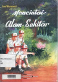 Mencintai alam sekitar