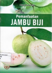 Pemanfaatab JAMBU BIJI