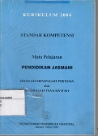 Standar Kompetensi ; Pendidikan Jasmani