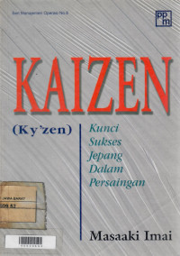 Kaizen : Kunci Sukses Jepang Dalam Persaingan